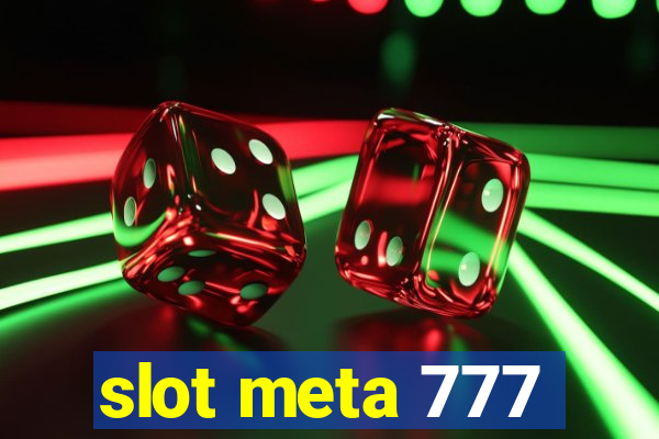 slot meta 777